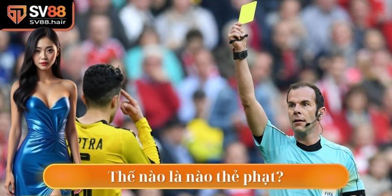 Giải đáp kèo thẻ phạt là gì