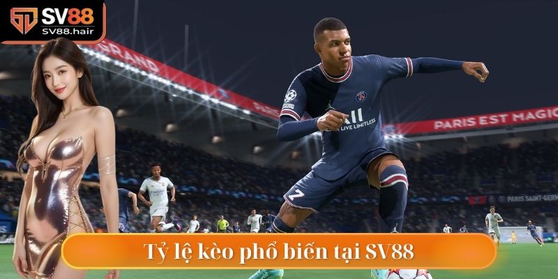Kèo Tỷ Số Bàn Thắng SV88 - Lựa Chọn Số 1 Cho Dân Chơi 4 Những tỷ lệ kèo phổ biến